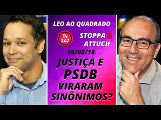 Leo ao quadrado - Justiça e PSDB viraram sinônimos?