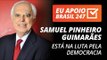 Samuel Pinheiro Guimarães apoia o 247