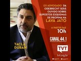 TVT transmite o depoimento de Tacla Duran, ex-advogado da Odebrecht sobre esclarecimentos da operaçã