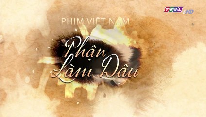 Phận Làm Dâu Tập 35 - Phim Việt Nam THVL1 - Truyền Hình Vĩnh Long | Phan lam dau tap 36