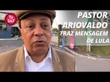 Pastor Ariovaldo Ramos fala sobre visita a Lula em Curitiba