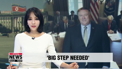 Pompeo says he hopes for "big step" in nuclear negotiations with North Korea