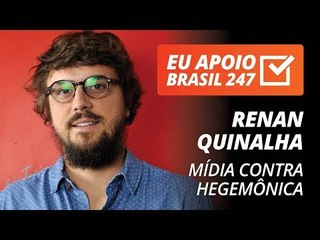 Renan Quinalha apoia o 247