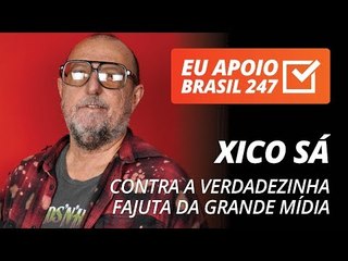 Xico Sá apoia o 247