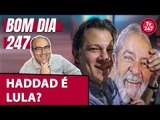 Bom dia 247 (5/8/18) – Haddad é Lula