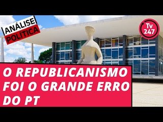 Breno Altman: o republicanismo foi o grande erro do PT