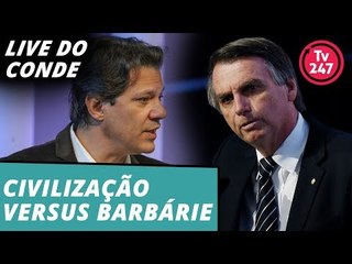 Live do Conde: civilização versus barbárie