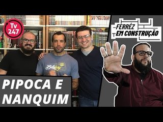 FERRÉZ: EM CONSTRUÇÃO – PIPOCA E NANQUIM