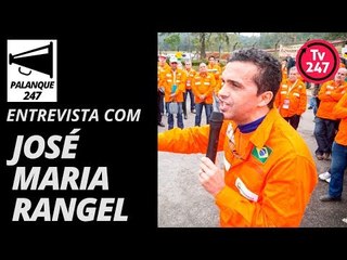 Entrevista com José Maria Rangel
