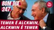 Bom dia 247 (7/8/18) – Temer é Alckmin, Alckmin é Temer