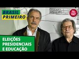 Brasil Primeiro - Educação nas eleições: o legado de Lula e Haddad