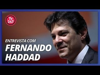 Reprise de entrevista de Fernando Haddad