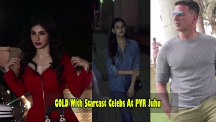 GOLD movie Screening hosted by Mouni Roy and Starcast at PVR