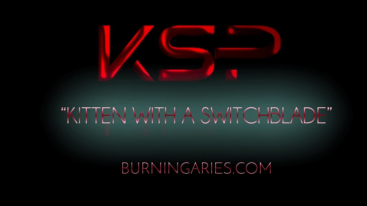 Burning Aries - Kitten With A Switchblade