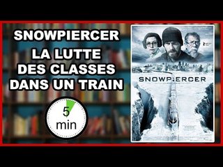 SNOWPIERCER : LA LUTTE DES CLASSES DANS UN TRAIN