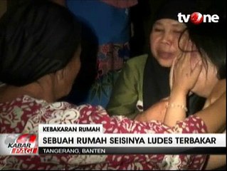 Sebuah Rumah di Tangerang Ludes Terbakar