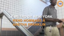 Le métro de New-York rend un émouvant hommage à Aretha Franklin…