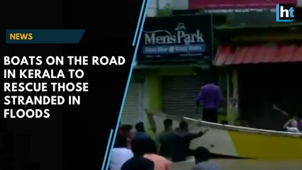 Boats on the road in Kerala to rescue those stranded in floods