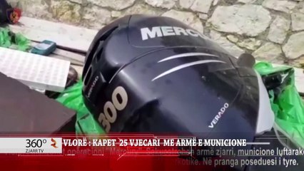 360Grade - Klesta - Vlore kapet 25 vjecari me arme e municione