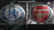 Big Match Focus - Chelsea v Arsenal