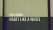Eric Church - Heart Like A Wheel