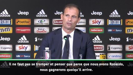 Juve - Allegri : "Avoir Ronaldo ne nous assure pas de gagner"