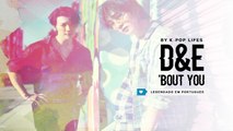 《COMEBACK》 Super Junior-D&E (슈퍼주니어-D&E ) - 'Bout You Legendado PT | BR