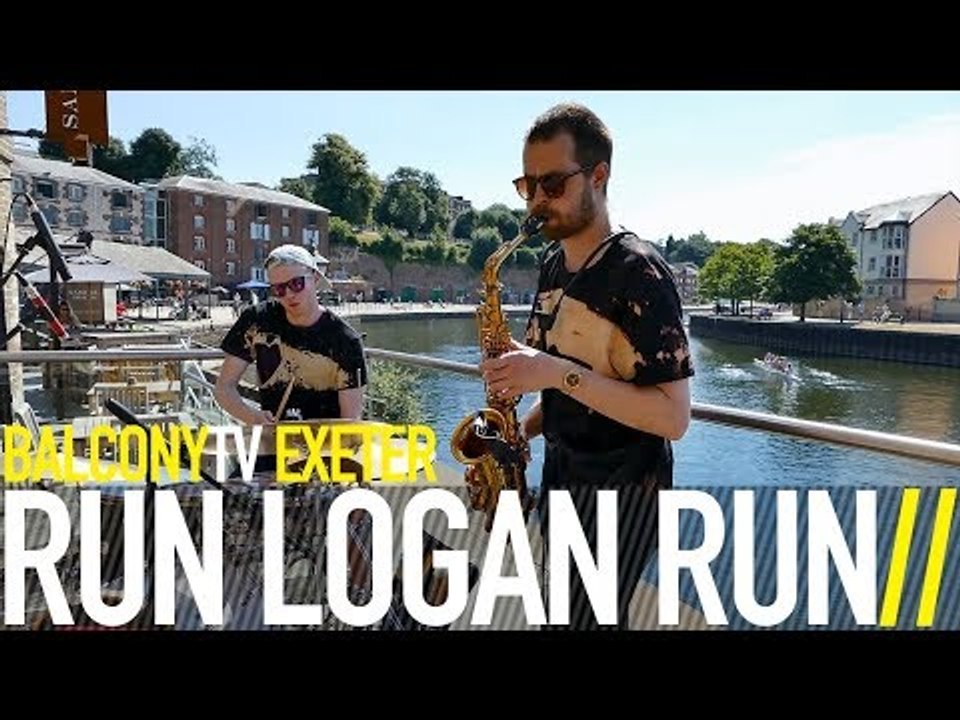 RUN LOGAN RUN - 33 HOURS (BalconyTV)