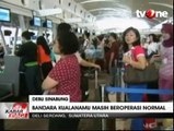Aktivitas Vulkanik Sinabung Tak Ganggu Penerbangan di Kualanamu