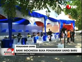 BI Riau Siapkan Rp800 Miliar untuk Penukaran Uang Baru