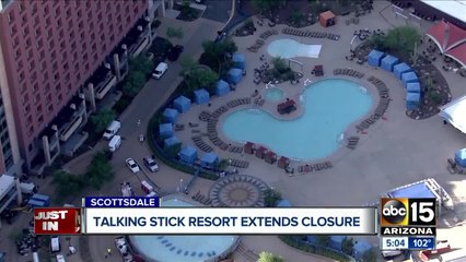 Talking Stick Resort will not reopen on Sunday