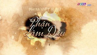 Phận Làm Dâu Tập 31 Full  - Phim Việt Nam THVL1 | Truyền Hình Vĩnh Long
