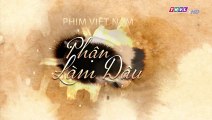 Phận Làm Dâu Tập 31 Full  - Phim Việt Nam THVL1 | Truyền Hình Vĩnh Long