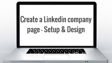Create a LinkedIn company page with full design setup