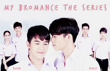 (HunSub)-My Bromance The Series-5.rész
