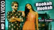 Hookah Hookah (Full Video) Bilal Saeed ft. Muhfaad | New Punjabi Song 2018 HD