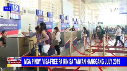 Mga Pinoy, Visa-free pa rin sa Taiwan hanggang July 2019