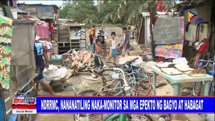 NDRRMC, nananatiling naka-monitor sa mga epekto ng bagyo at Habagat