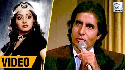 Amitabh Bachchan's Priceless Reaction On Sridevi Been Called As Lady Amitabh