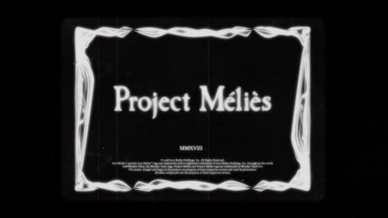 Project Méliès - Teaser "And yet he stands"
