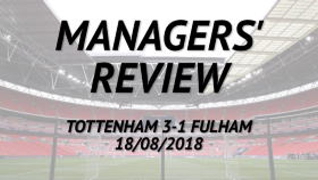 Tottenham 3-1 Fulham - Managers' review
