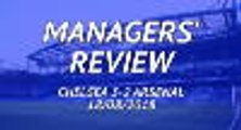 Chelsea 3-2 Arsenal - Managers' review