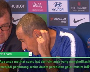 Chelsea Belum Cukup Menunjukkan Diri Untuk Bisa Jadi Penantang Dalam Perebutan Gelar - Sarri