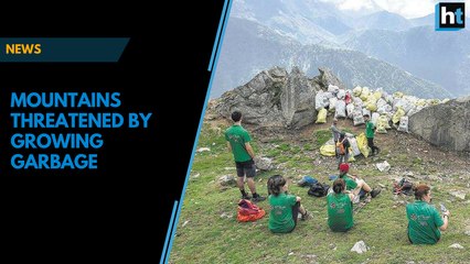 Growing garbage is becoming a threat to the mountain ecosystem