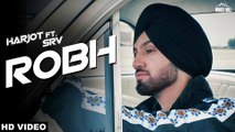 Latest Punjabi Songs - Robh - HD(Full Song) - Harjot Sidhu ft SRV - New Punjabi Song - PK hungama mASTI Official Channel