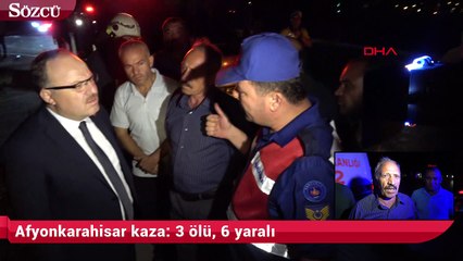 Afyonkarahisar kaza 3 ölü, 6 yaralı