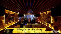 CHUYẾN ĐI VỀ SÁNG - Tiếng hát : HOÀNG KIM YẾN