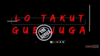 Lo Takut Gue Juga Ep.6 - Villa Pesugihan Part 3.3 [Eng. Sub.]