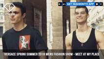 Donatella Versace Spring/Summer 2018 Mens Fashion Show Meet at My Place | FashionTV | FTV