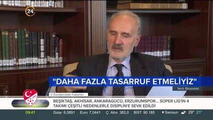 "Daha fazla tasarruf etmeliyiz"